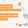 Werbeplakat für die Delegationsreise nach Kenia und Uganda